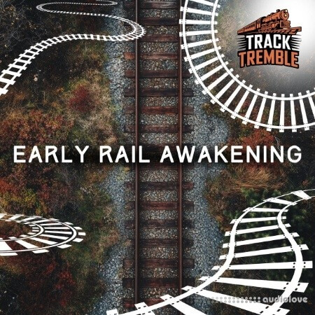 Track Tremble Early Rail Awakening