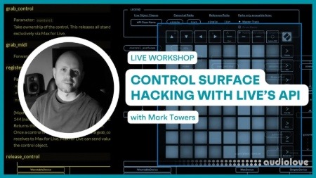 Music Hackspace Control Surface Hacking with Live's API by Mark Towers