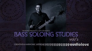 Truefire Bass Soloing Studies Vol.2
