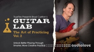 Truefire Guitar Lab The Art Of Practicing Vol.2