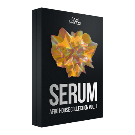 Sam Smyers Serum Afro House Collection Vol.1