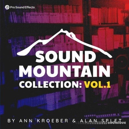 Pro Sound Effects Sound Mountain Collection Vol.1