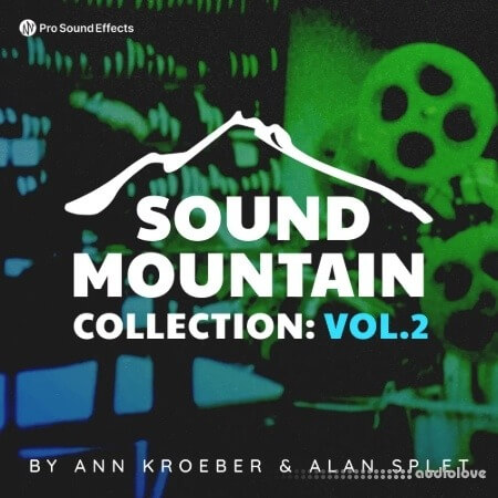 Pro Sound Effects Sound Mountain Collection Vol.2