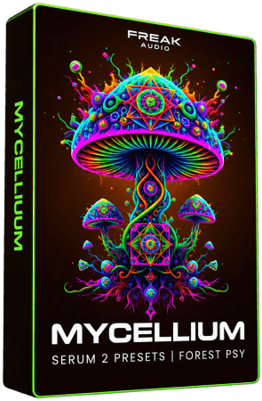 Freak Audio Mycellium Preset Pack Forest