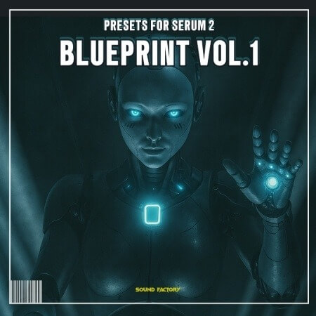 Sound Factory Blueprint Vol.1 Melodic Techno Serum 2 Presets