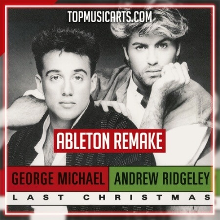 Top Music Arts Wham Last Christmas Ableton Remake (Pop)