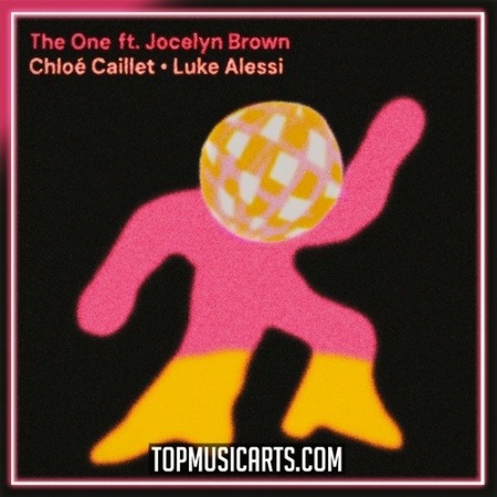 Top Music Arts Chloe Caillet Luke Alessi The One feat Jocelyn Brown Ableton Remake (House)